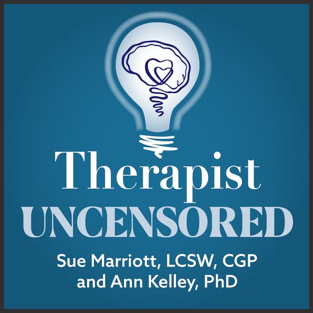 Cover Photo - Therapist Uncensored Podcast - Sue Marriott and Ann Kelley